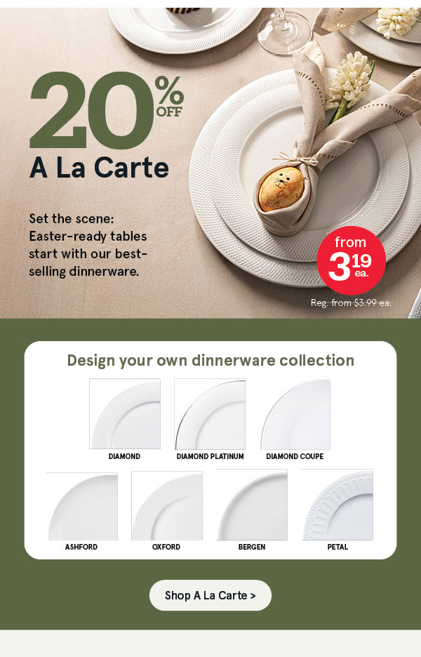 20% OFF A La Carte Dinnerware