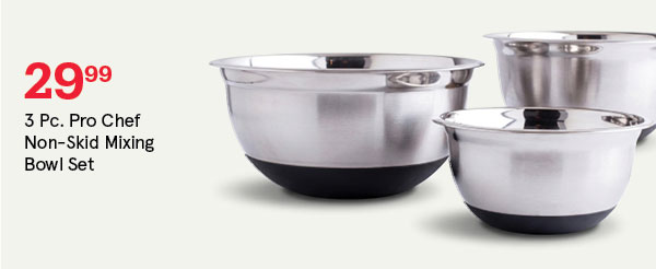 Pro Chef Non-Skid Mixing Bowls - Set of 3