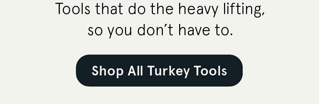 Turkey Tools