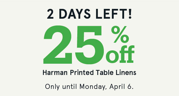 4-Day Deal - 20% OFF Harman Printed Table Textiles