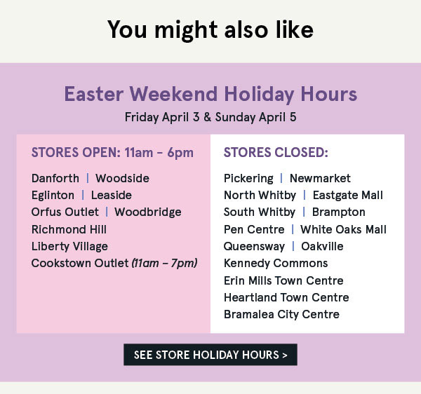 Easter Long Weekend Hours