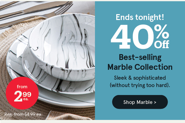 Marble Collection 40% Off