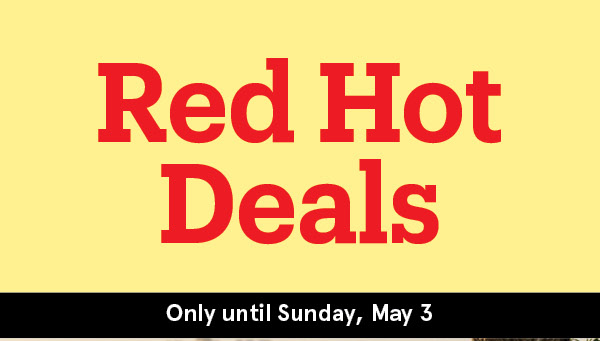Red Hot Deals