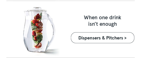 Pitchers & Dispensers