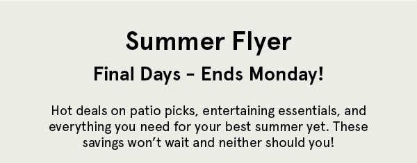 Summer Flyer ends soon