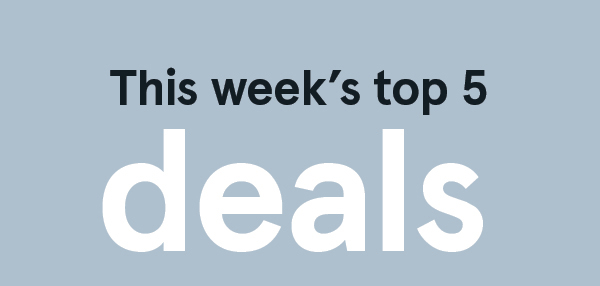 Top 5 deals this week