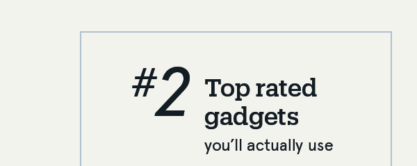 Top Rated Gadgets