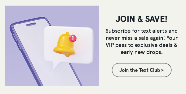 Subscribe for Text alerts