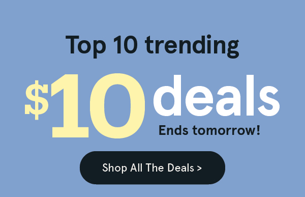 Top 10 $10 Deals