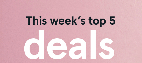 Top 5 Deals