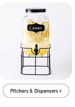 Pitchers & Dispensers
