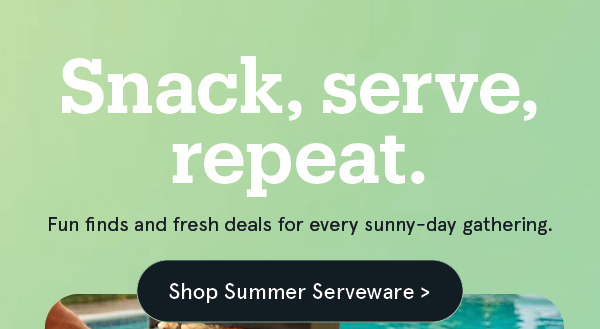 Summer Serveware