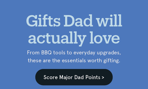 Shop Father's Day Gifts