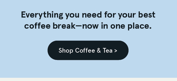 Coffee & Tea