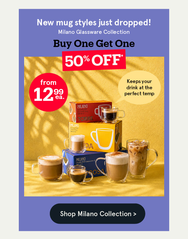 Milano Double Wall Glassware BOGO 50% off*