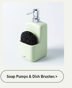 Soap Pumps & Dish Brushes