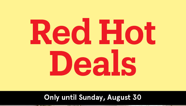 Red Hot Deals