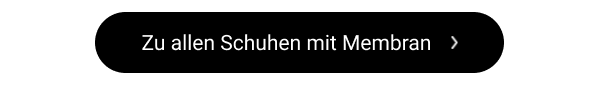 Zu allen Schuhen mit Membran 