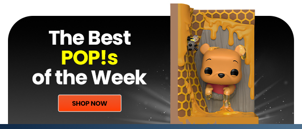 The Best Pops! of the Week Shop Now 