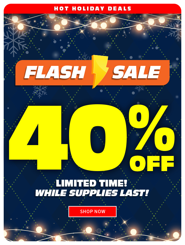 FLASH SALE 40% OFF LIMITED TIME! While Supplies Last! Shop Now 