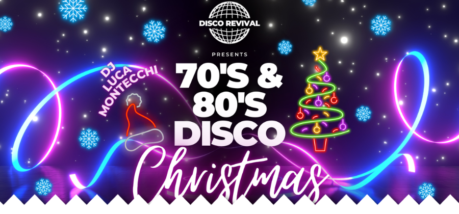 DISCO REVIVAL: 70'S & 80'S HITS - CHRISTMAS EDITION