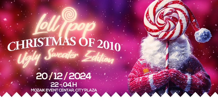 Lollipop Christmas of 2010 @ Mozaik Event Centar