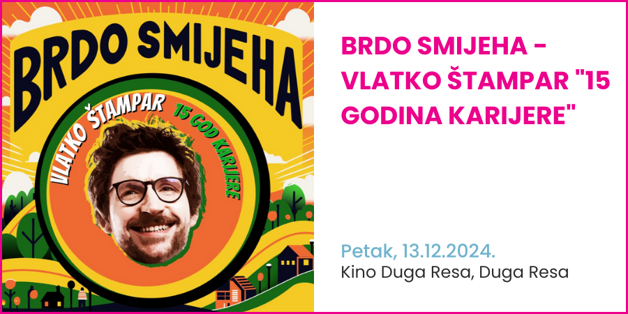 BRDO SMIJEHA - Vlatko Štampar "15 godina karijere"