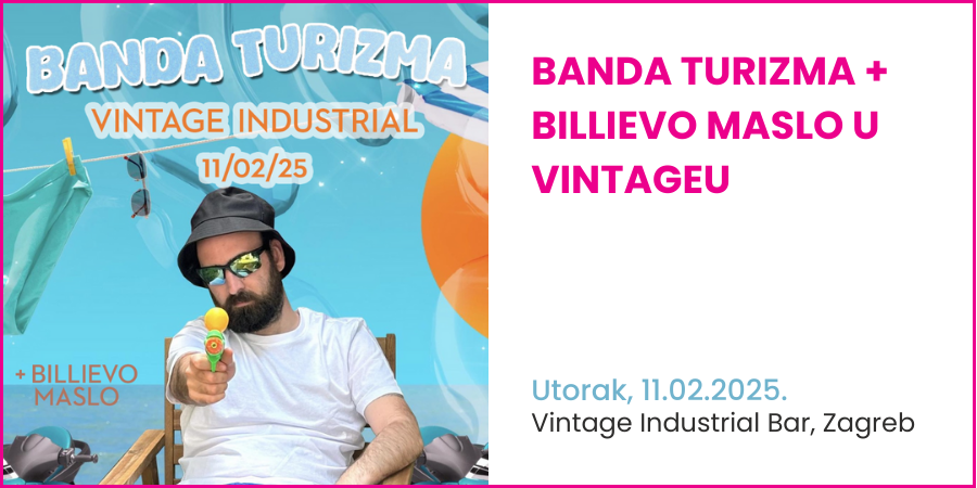 Banda Turizma + Billievo Maslo u Vintageu