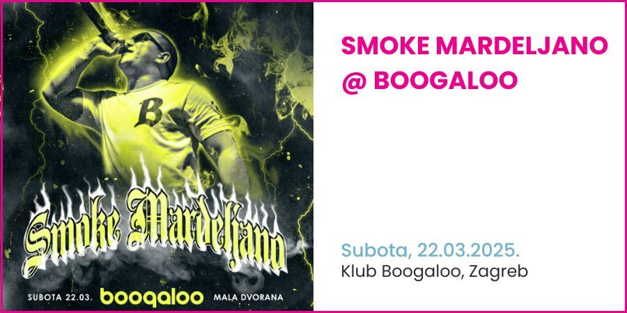 SMOKE MARDELJANO @ BOOGALOO