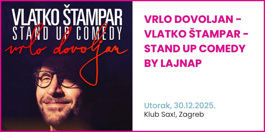 VRLO DOVOLJAN - Vlatko Štampar - stand up comedy - by Lajnap