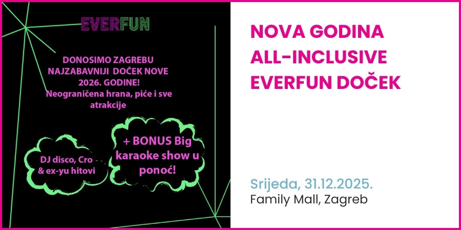 NOVA GODINA ALL-INCLUSIVE EVERFUN DOČEK