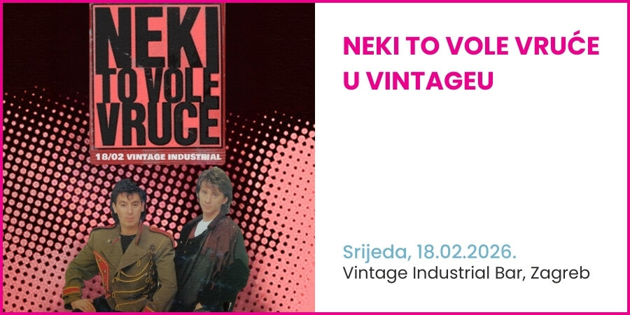 NEKI TO VOLE VRUĆE u Vintageu