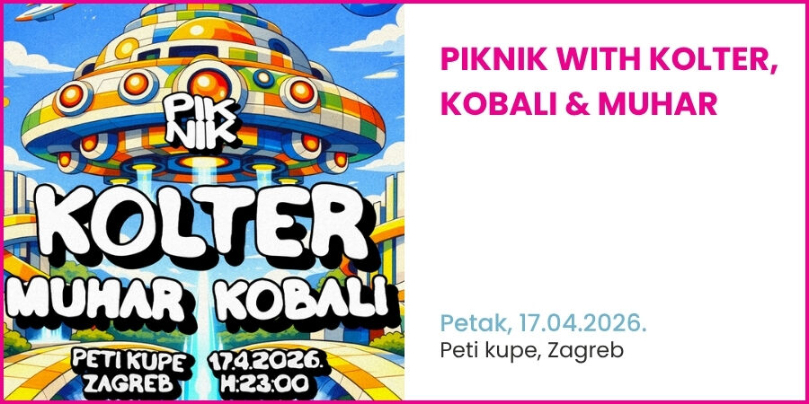 Piknik with Kolter, Kobali & Muhar