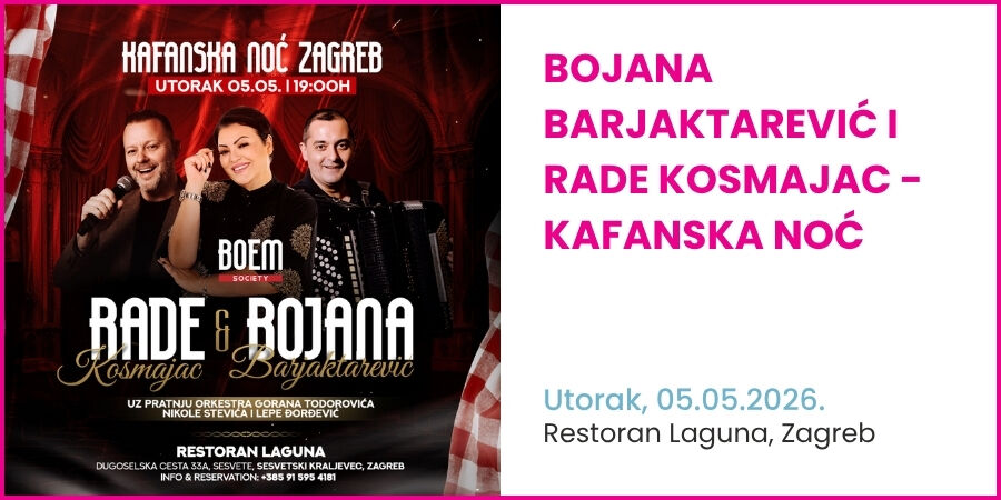 Bojana Barjaktarević i Rade Kosmajac - Kafanska noć Zagreb