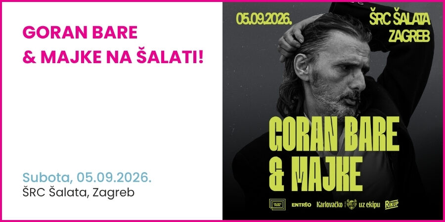 Goran Bare & Majke na Šalati!
