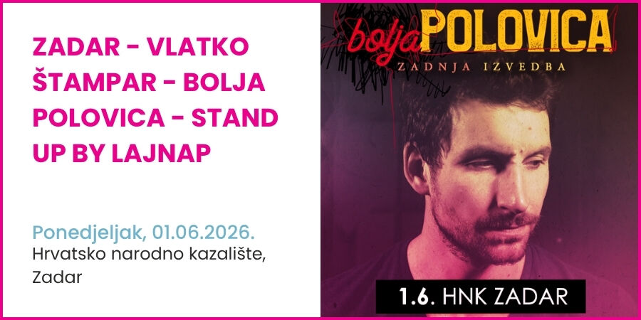 ZADAR - Vlatko Štampar - BOLJA POLOVICA - stand up by Lajnap