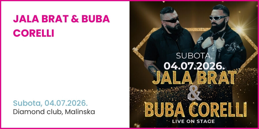 Jala Brat & Buba Corelli