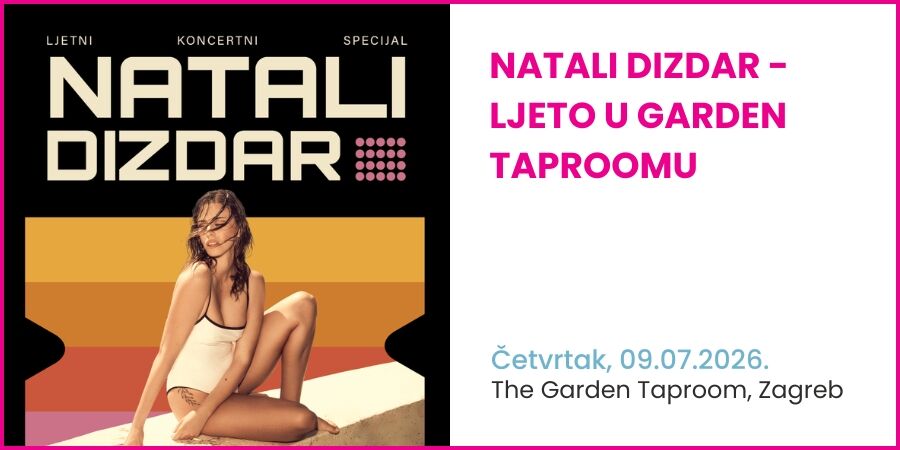 Natali Dizdar - Ljeto u Garden Taproomu