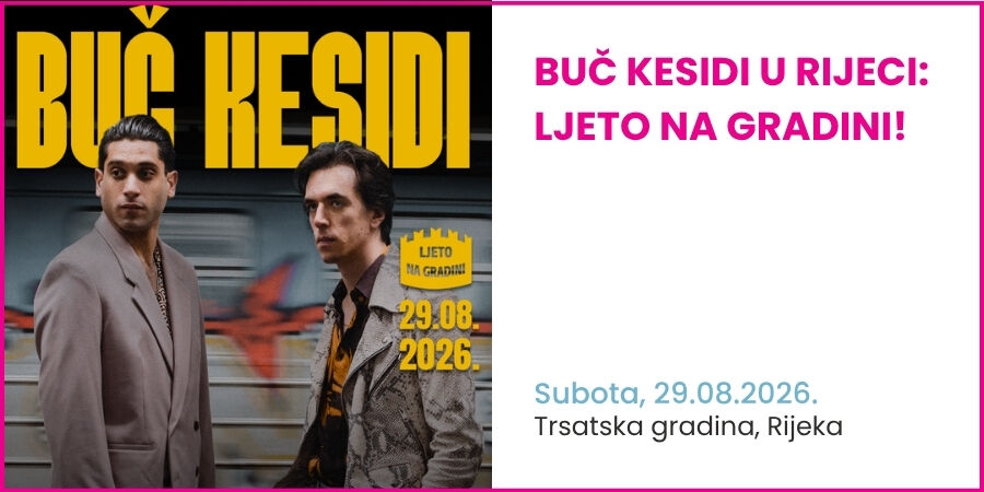 Buč Kesidi u Rijeci: Ljeto na Gradini!