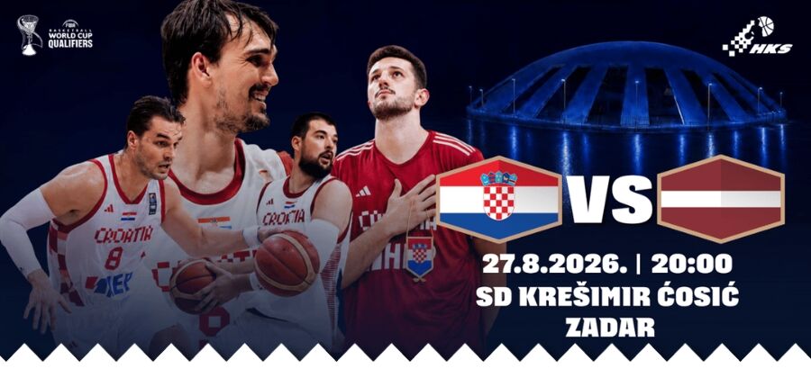 HRVATSKA - LATVIJA // KVALIFIKACIJE ZA FIBA SVJETSKO PRVENSTVO 2027