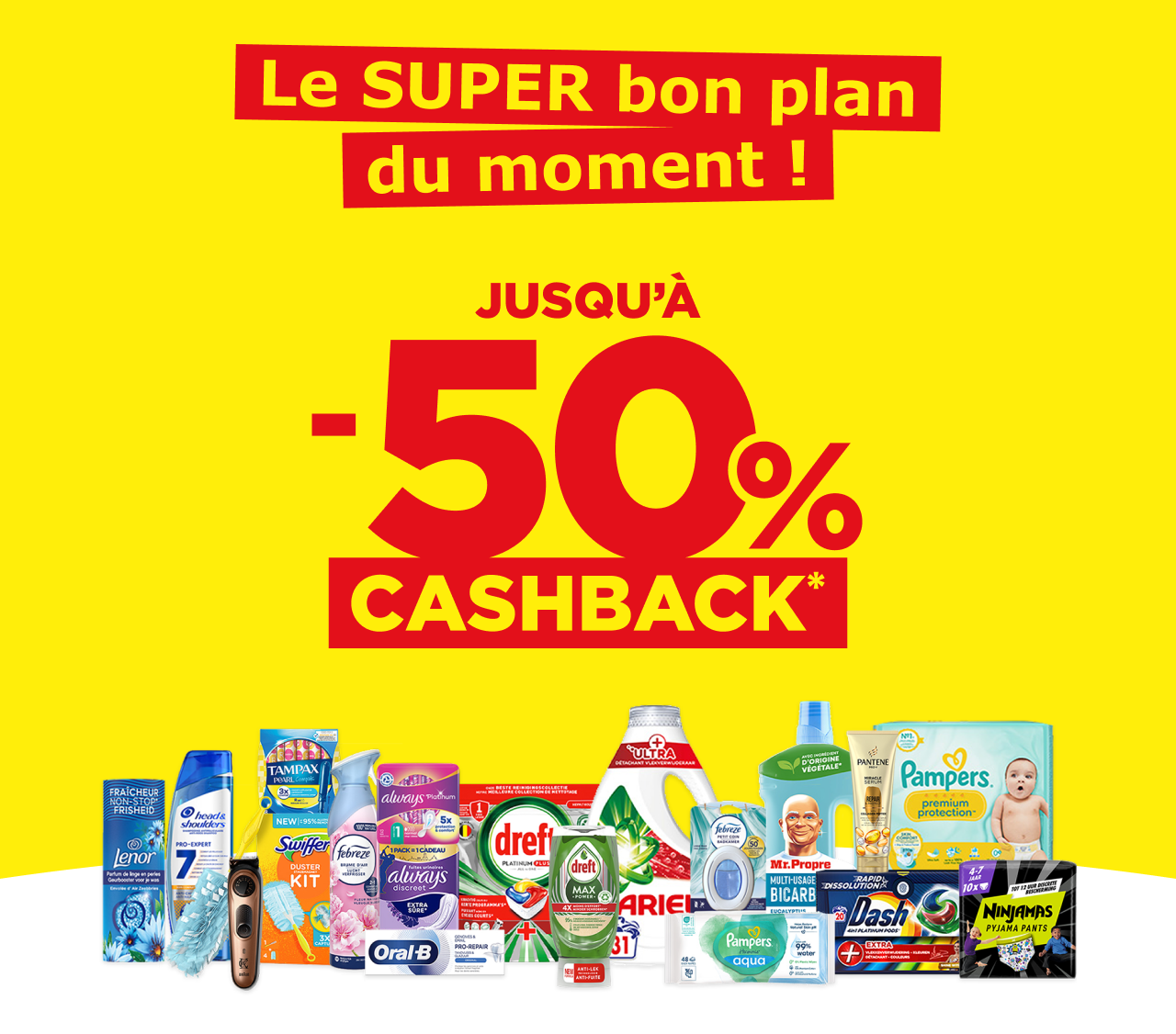 Le SUPER bon plan du moment !  JUSQU'À -50% CASHBACK