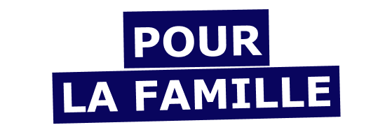 POUR LA FAMILLE