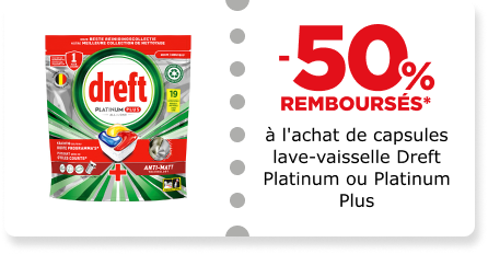 -50% à l'achat de capsules lave-vaisselle Dreft Platinum ou Platinum Plus