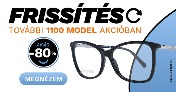 Frissítés- Szemüveg - akár -80% 