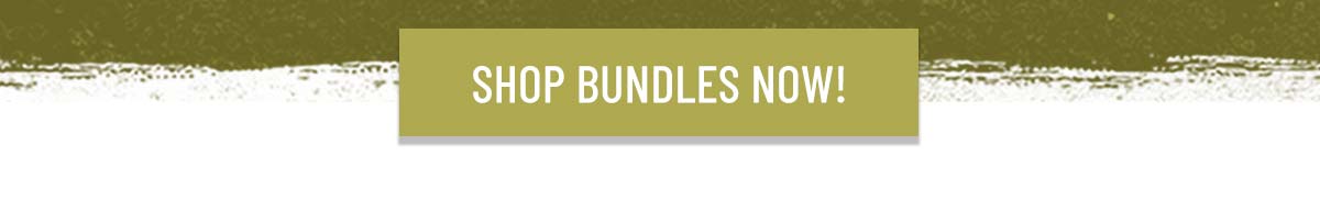 Shop Bundles Now!