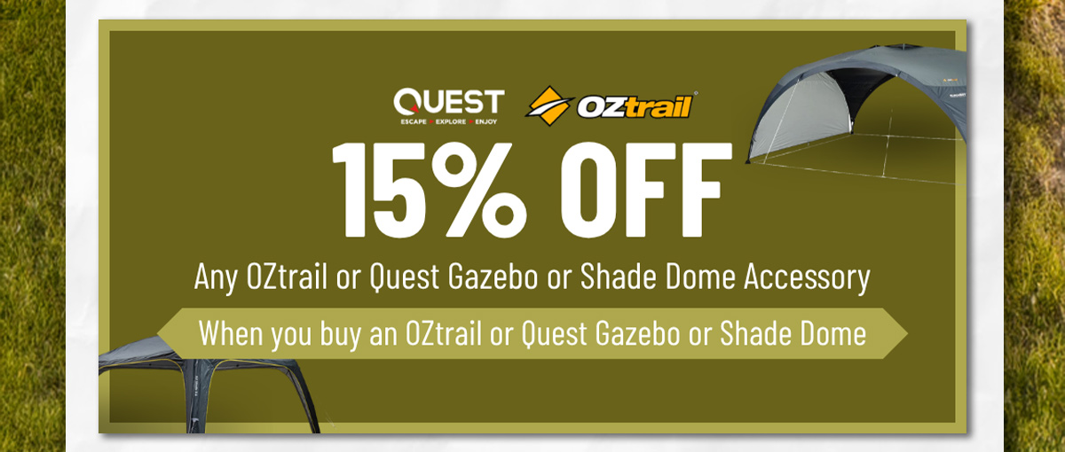 15% off any OZtrail Gazebo*