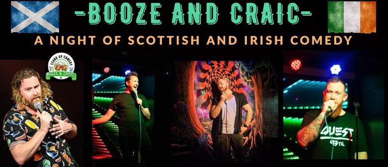 Booze & Craic: A Night Of Irish & Scottish Comedy