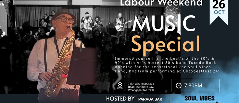 Labour Weekend Music Special. Soul Vibes Experience