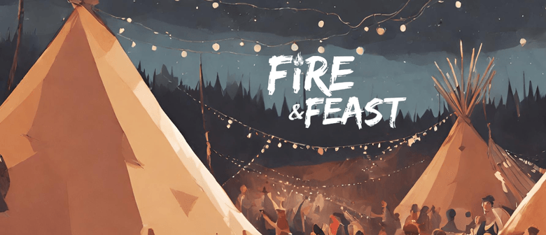 Fire & Feast 2025