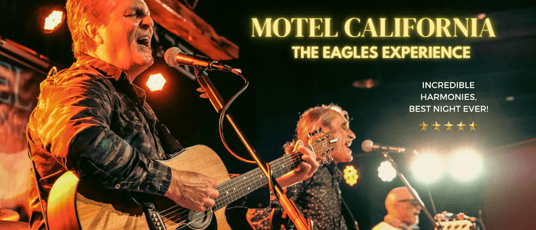 Motel California Eagles Experience